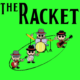 The Racket